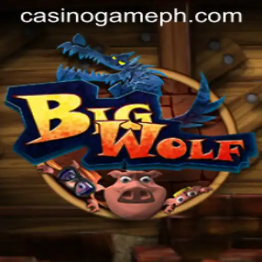Dive into the World of BigWolf: GamePH's Latest Sensation