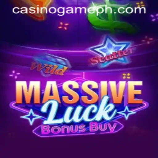 MassiveLuckBonusBuy: A Thrilling New Experience for GamePH Enthusiasts